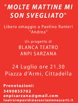 TEATRO PER IL CENTENARIO: Molte mattine mi sono svegliato" libero omaggio a Paolino Ranieri"Andrea"