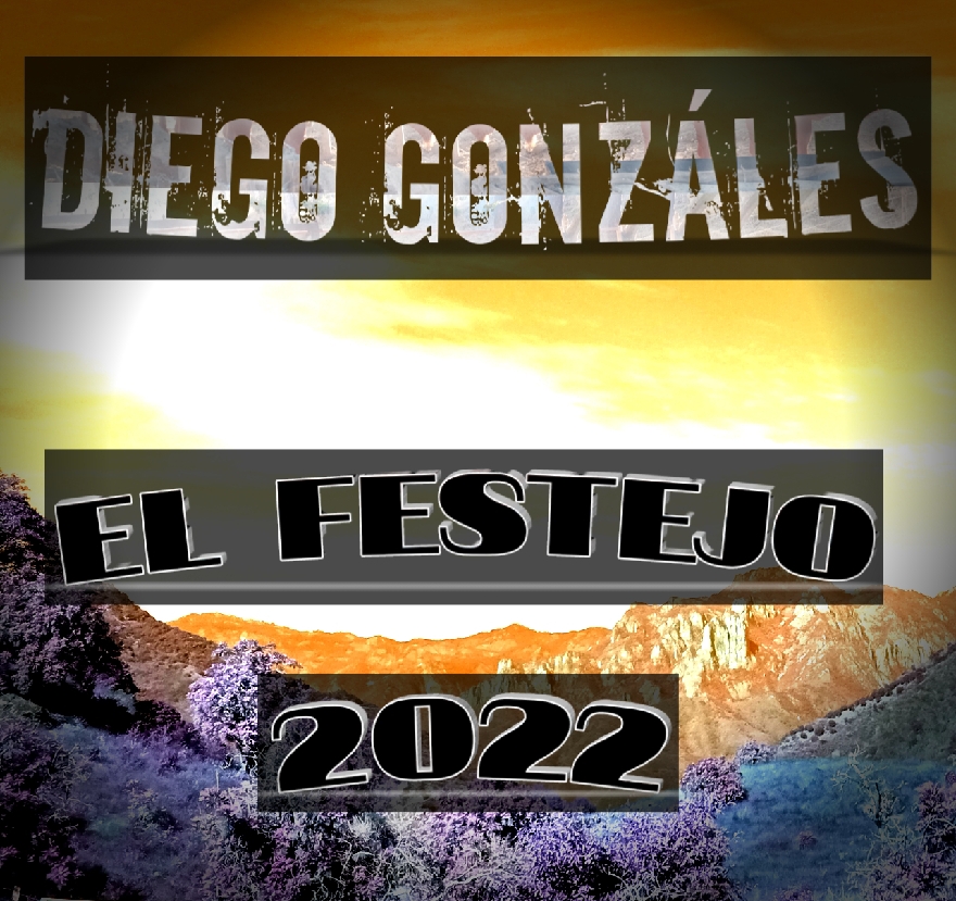 Diego Gonzáles - El Festejo (Promo) 2022