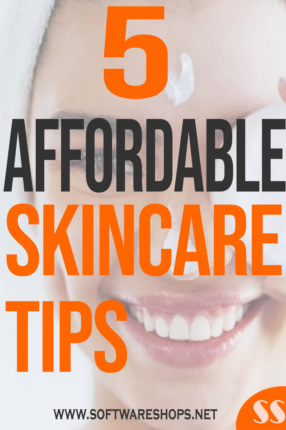 5 Affordable Skin Care Tips