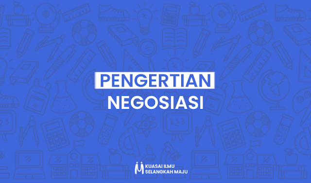 Negosiasi, Pengertian Negosiasi, Pengertian Negosiasi Menurut Para Ahli