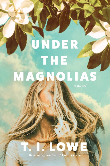 under the magnolias a novel