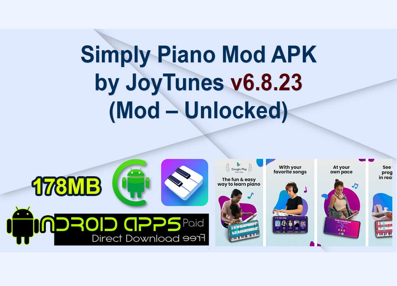 Simply Piano Mod APK by JoyTunes v6.8.23 (Mod – Unlocked)