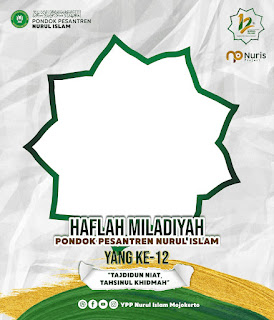 Twibbon Haflah Miladiyah ke-12 Tahun 2022