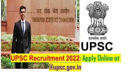UPSC Recruitment 2022: Apply Online at @upsc.gov.in