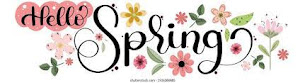 Welcome Spring!!!