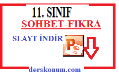 11. Sınıf Edebiyat Sohbet-Fıkra Ünitesi Slayt Sunum İndir