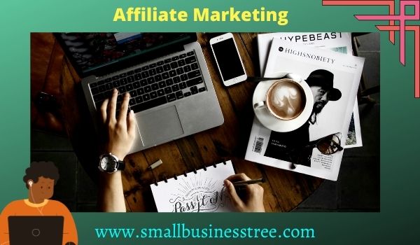 Affiliate Marketing- Most Profitable Online Business idea