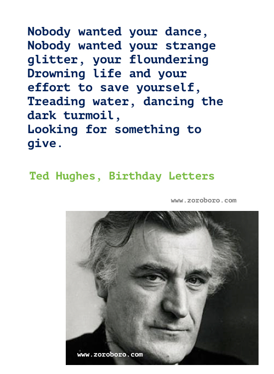 Ted Hughes Quotes ,Ted Hughes Poems, Ted Hughes Poetry, Ted Hughes Books. Ted Hughes, The Iron Man , Ted Hughes Quotes