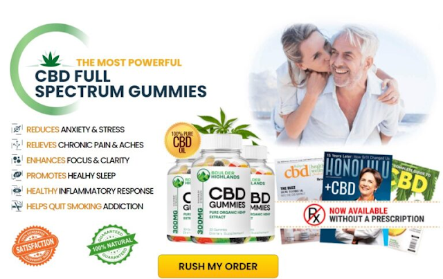 Boulder Highlands CBD Gummies: Ingredients, Sit Back, Relax, Pros-Cons & Price In USA