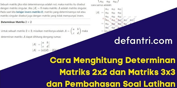 Cara Menghitung Determinan Matriks 2x2 dan Matriks 3x3 dan Pembahasan Soal Latihan