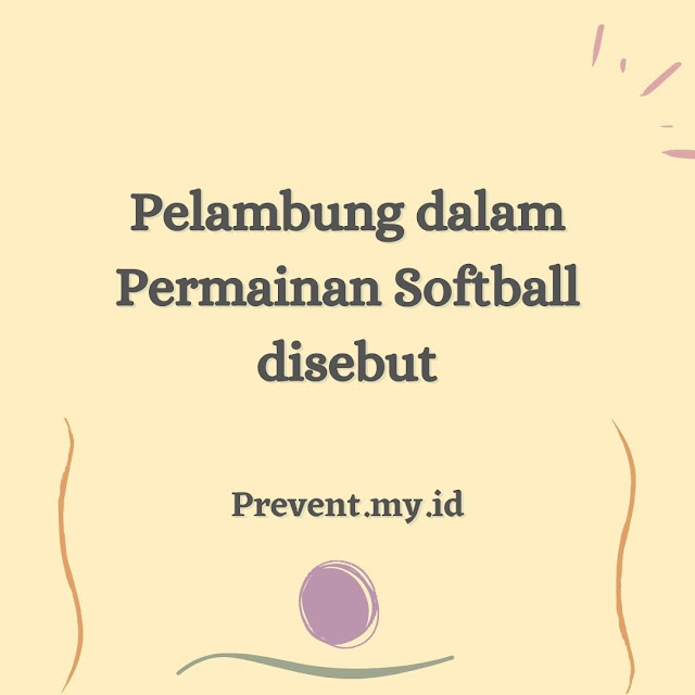 pelambung dalam permainan softball disebut