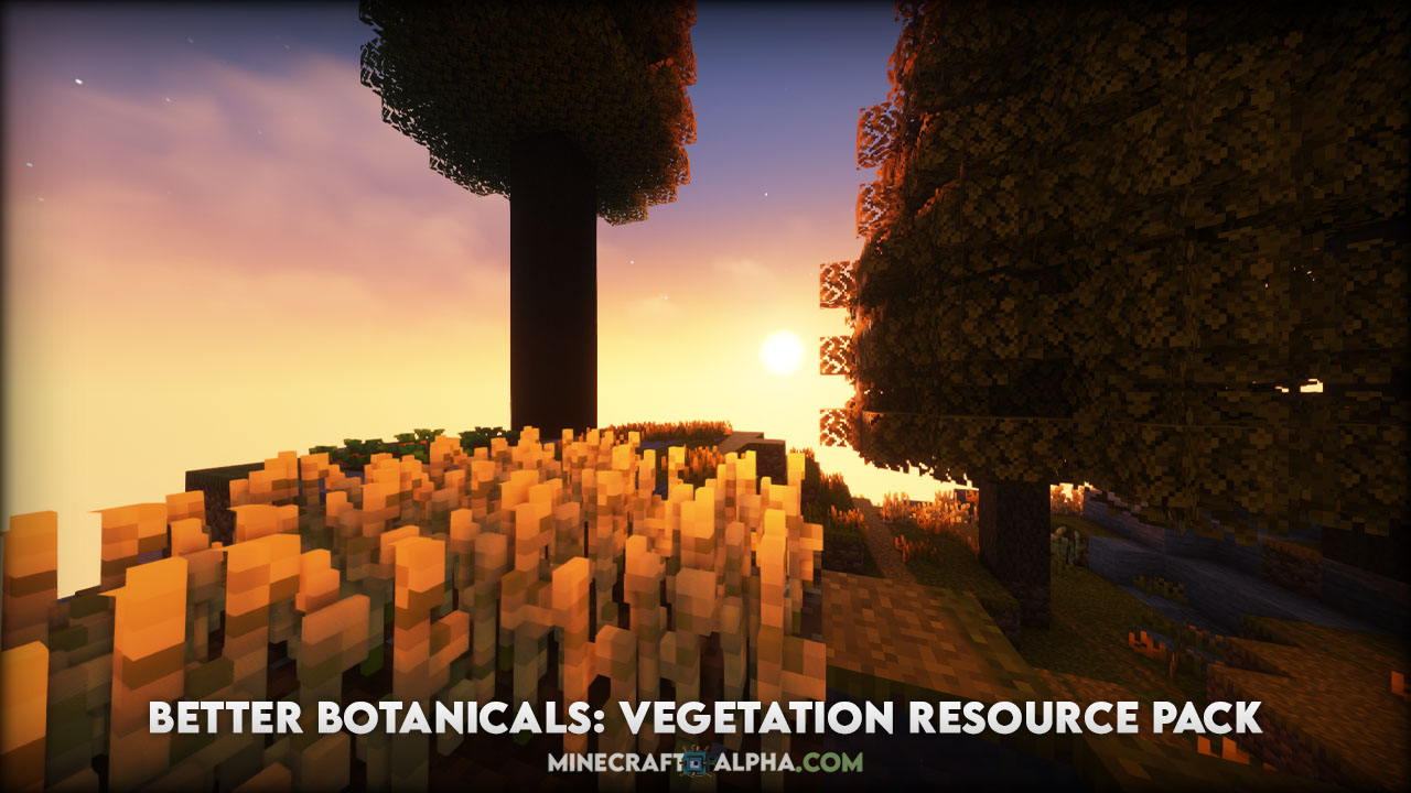 1.18.1, 1.17.1 Better Botanicals: Vegetation Resource Pack