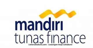 Lowongan Kerja PT Mandiri Tunas Finance Sukabumi terbaru