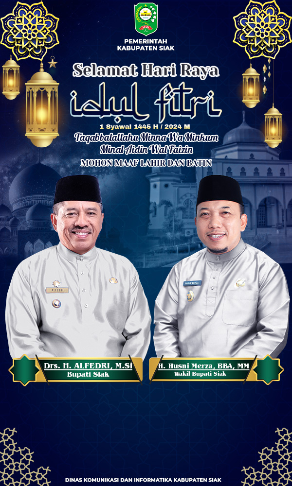 Iklan Ucapan Selamat Hari Raya Idul Fitri 1445/2024 Bupati Dan Wakil Bupati Kabupaten Siak