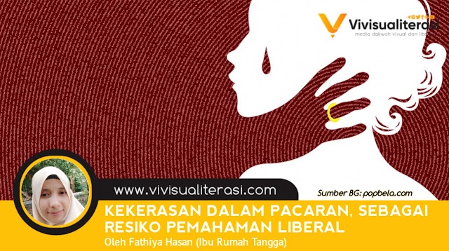 KEKERASAN DALAM PACARAN, SEBAGAI RESIKO PEMAHAMAN LIBERAL