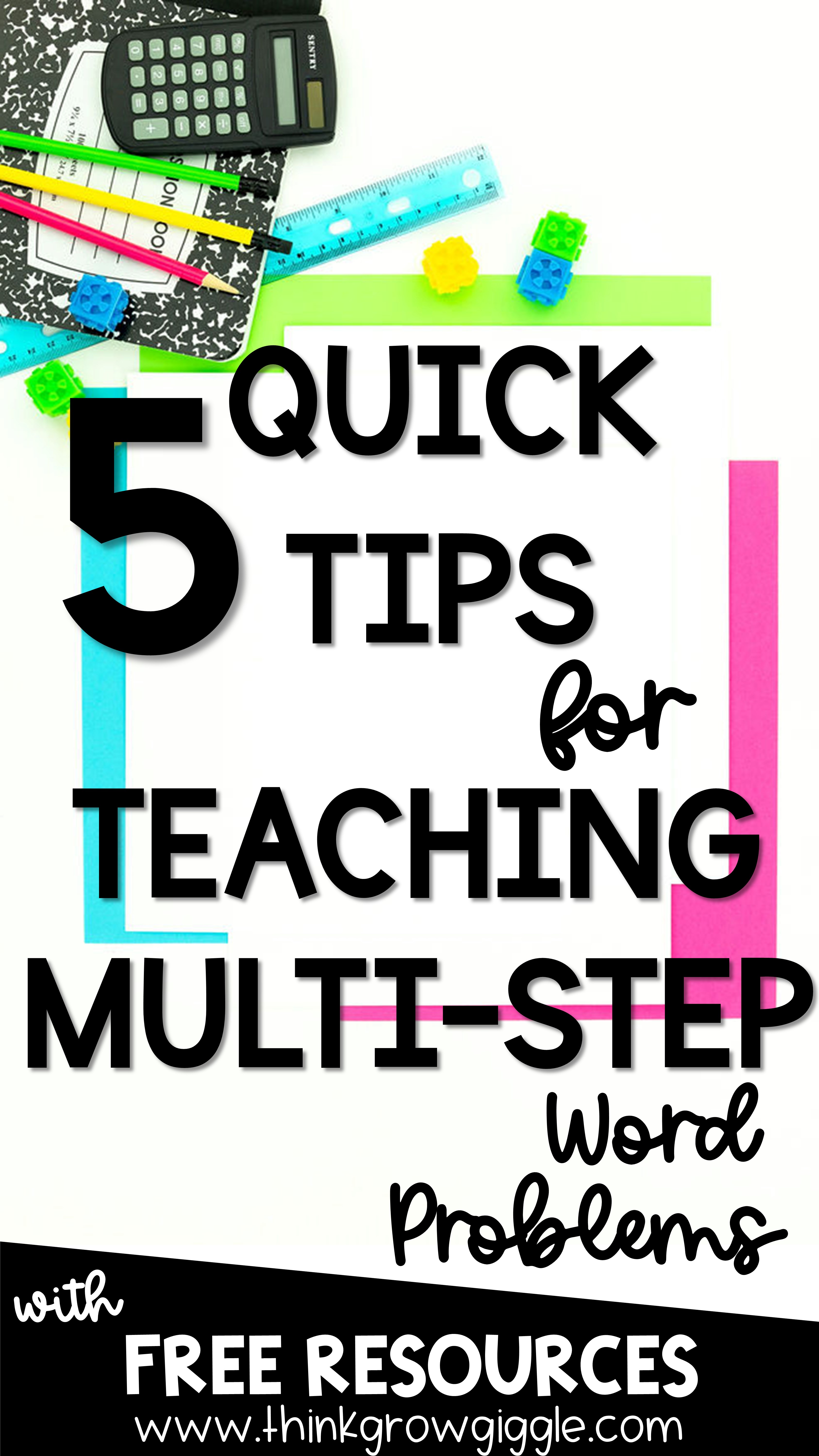 5 Quick Tips for Teaching Multiple Step Math Problem Solving
