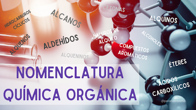 Nomenclatura-Formulación química orgánica