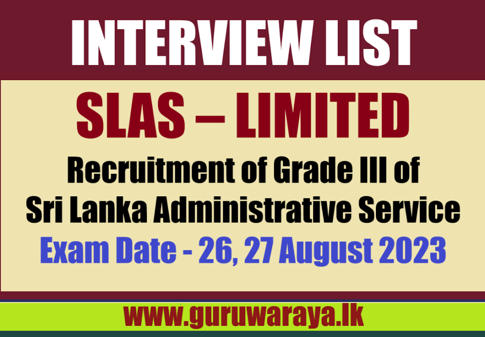 Interview List - SLAS (Limited Exam)