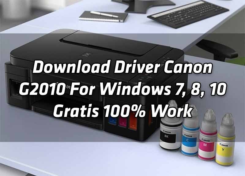 Canon g2010 driver download