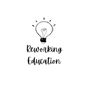 Reworking Education