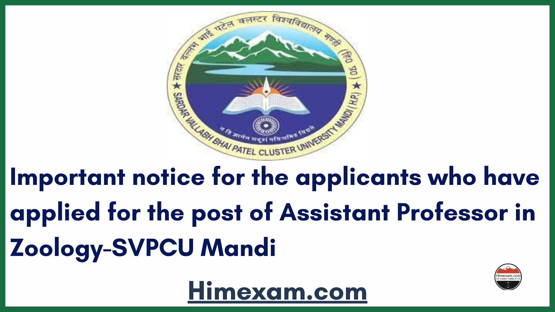 Important notice for the applicants who have applied for the post of Assistant Professor in Zoology-SVPCU Mandi