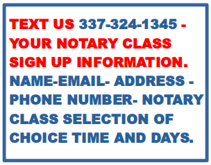 AREA CODE 337.......FOR NOTARY SERVICES AND NOTARY CLASSES.