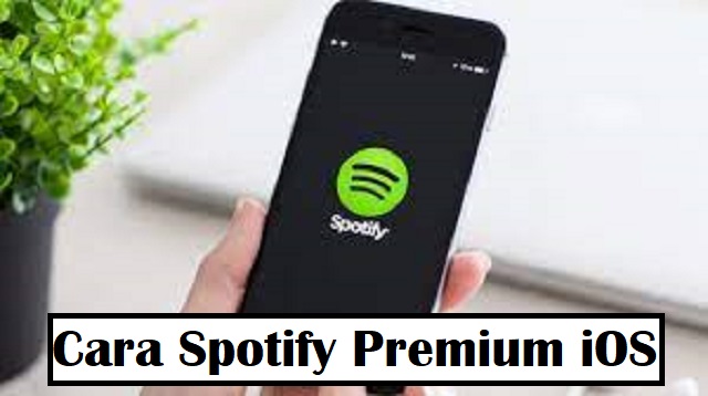 Cara Spotify Premium iOS