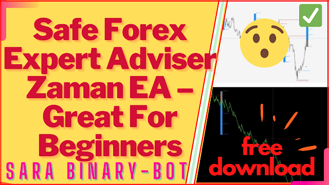 Safe Forex Expert Adviser Zaman EA – Great For Beginners