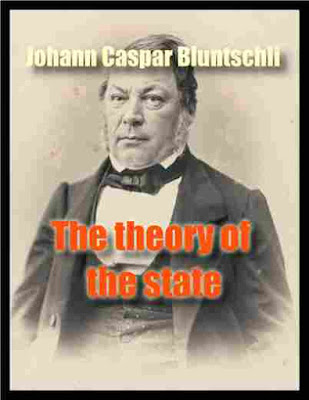 The theory of the state - Johann Caspar Bluntschli