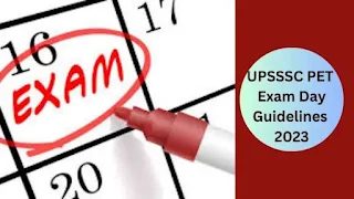 UPSSSC PET Exam Day Guidelines 202