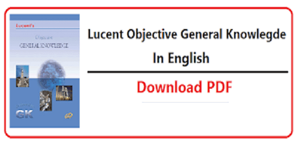 Lucent Objective GK Book Download  Free PDF