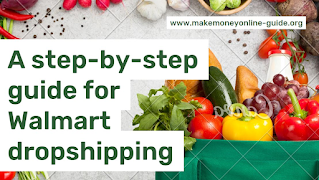 A step-by-step guide for Walmart dropshipping