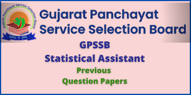 Last 5 Years Question Papers of GPSSB Statistical Assistant PDF