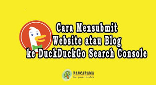 Cara Mensubmit Website atau Blog ke DuckDuckGo Search Console