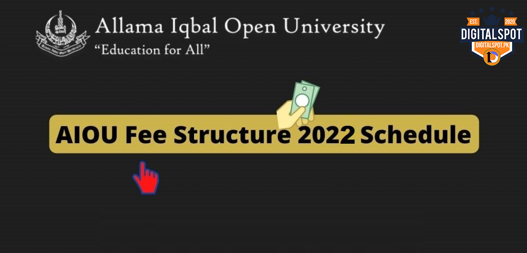 AIOU Fee Structure Semester Spring 2022