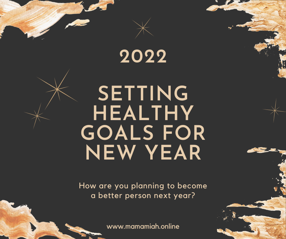 Setting Healthy Goals for Year 2022
