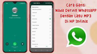 Cara Ganti Nada Dering Whatsapp Dengan Lagu MP3 Di HP Infinix