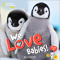 we love babies book, penguin book, nat geo kids book