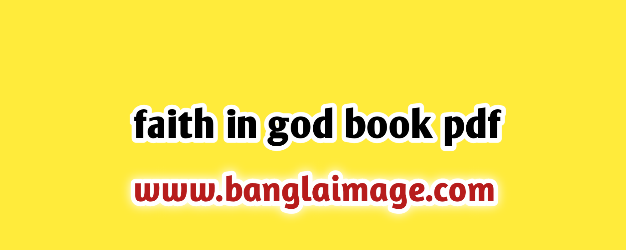 faith in god book pdf, faith books pdf , faith in god book, faith in god