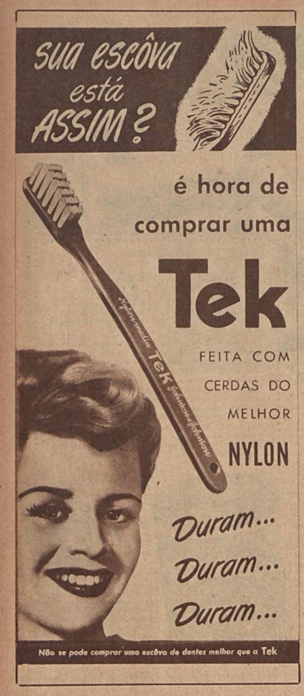 Anúncio antigo das Escovas Tek veiculado em 1947 promovendo a troca periódica