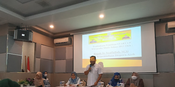 Pembukaan Pelatihan Start Up Wirausaha Muda Aceh