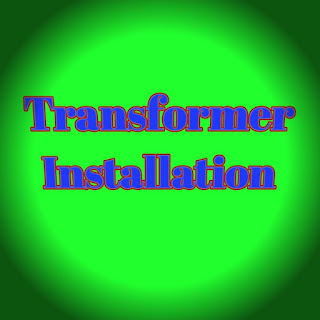 Transformer Installation