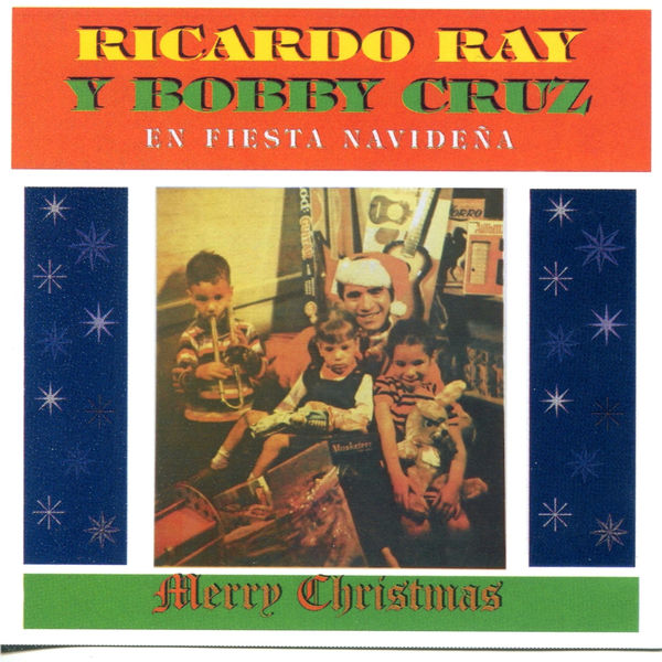 Ricardo Ray & Bobby Cruz – En Fiesta Navideña 1980