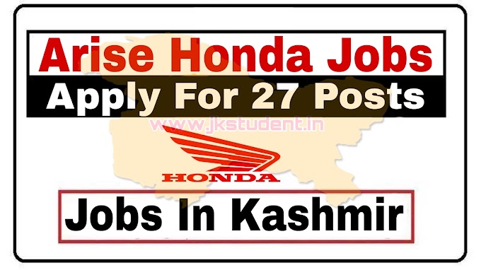 Arise Honda Jobs Recruitment 2022 Apply Online For 27 Posts