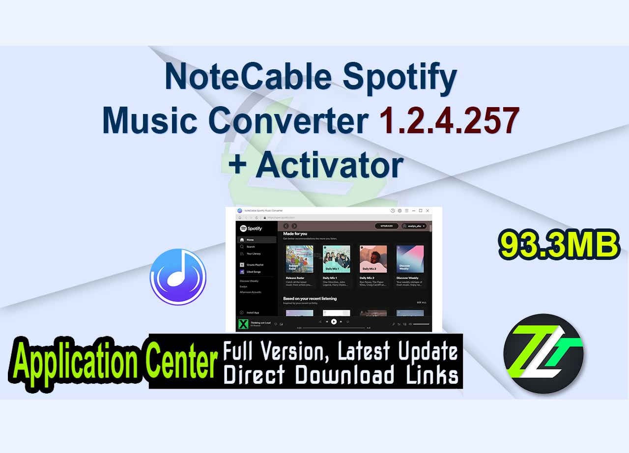 NoteCable Spotify Music Converter 1.2.4.257 + Activator