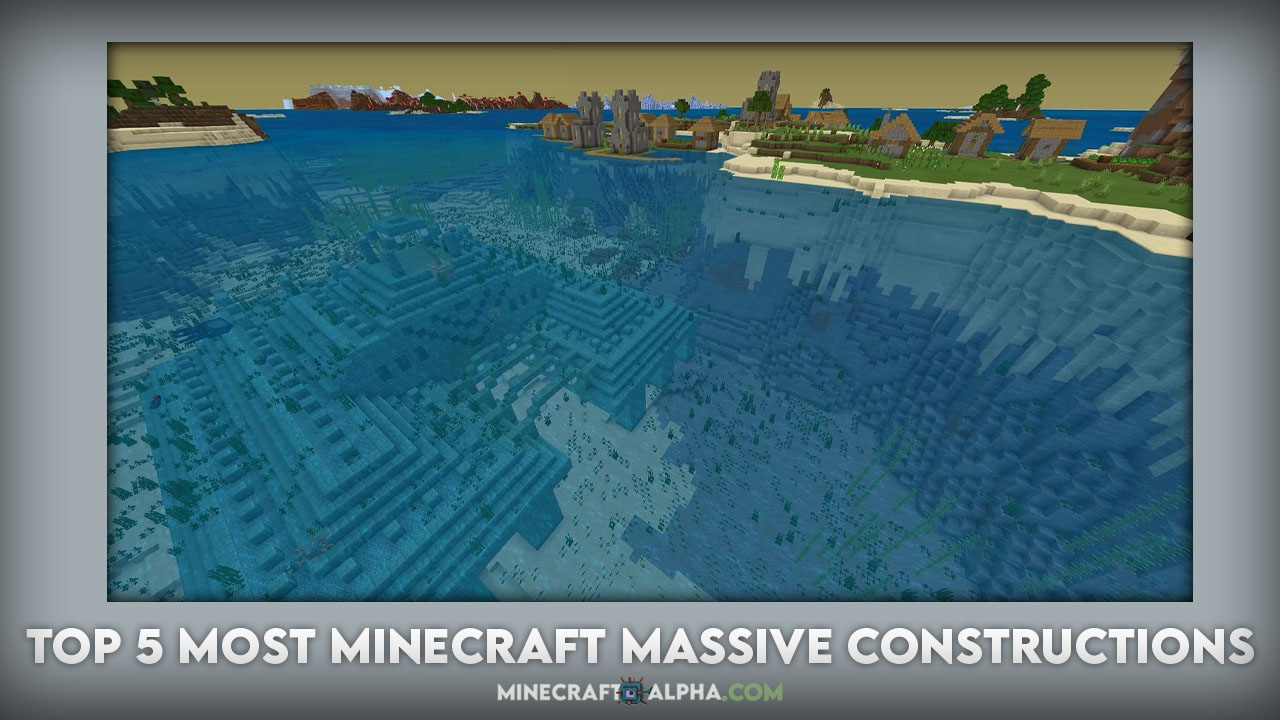 Top 5 Most Minecraft Massive Constructions