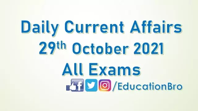 daily-current-affairs-29th-october-2021-for-all-government-examinations