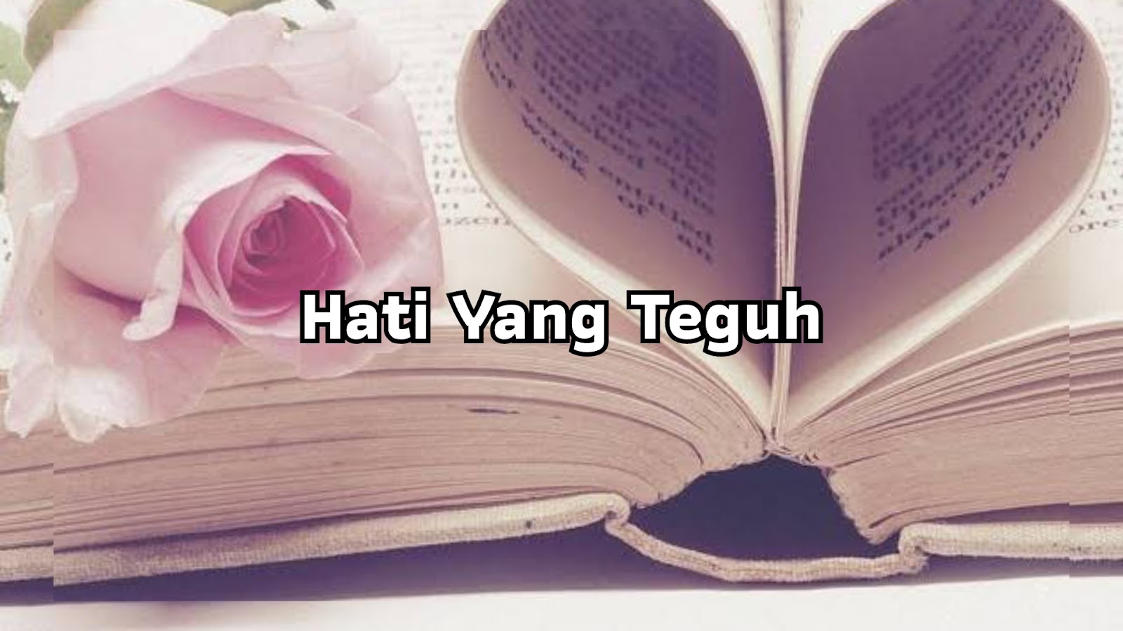 Hati Yang Teguh