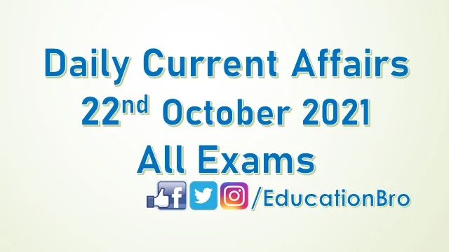 daily-current-affairs-22nd-october-2021-for-all-government-examinations