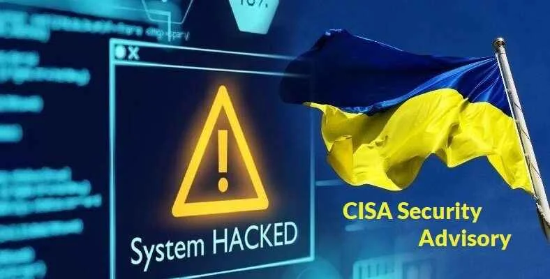 CISA Advisory for Ukraine